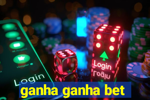 ganha ganha bet