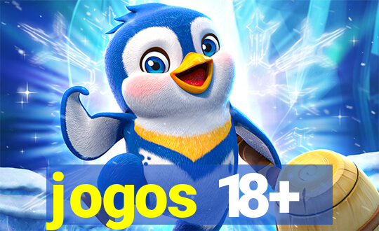 jogos 18+