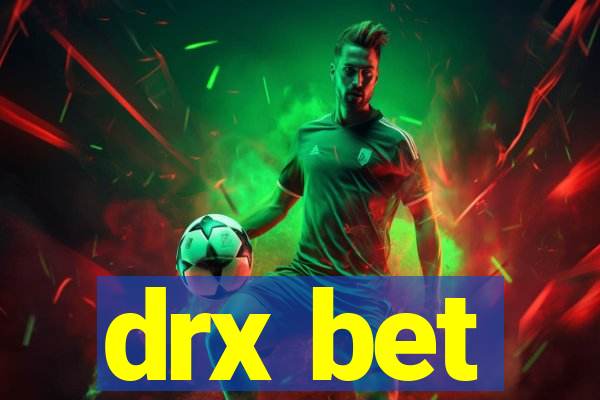 drx bet