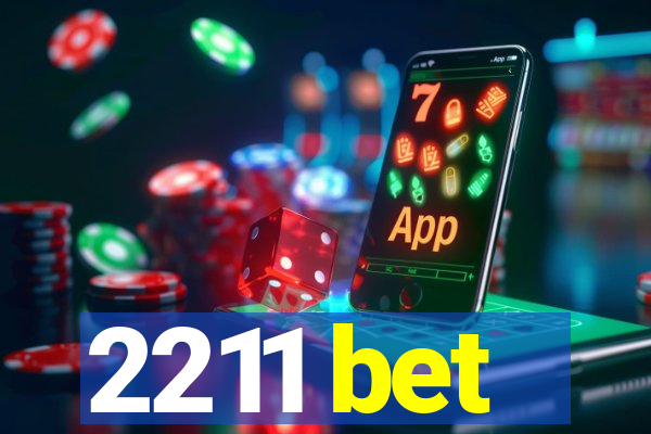 2211 bet