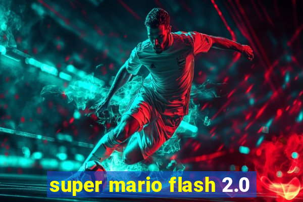 super mario flash 2.0