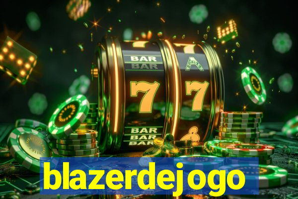 blazerdejogo