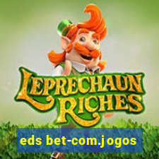 eds bet-com.jogos