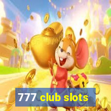 777 club slots