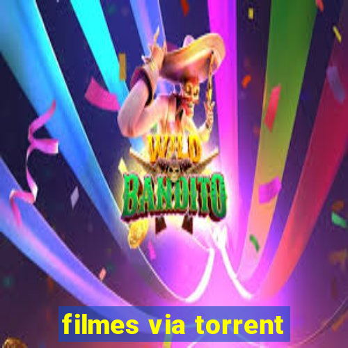 filmes via torrent