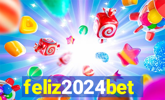 feliz2024bet