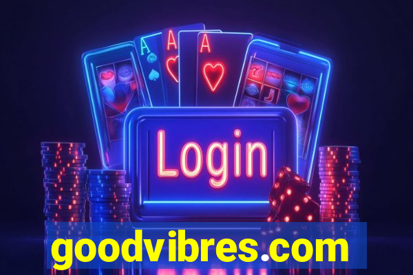 goodvibres.com