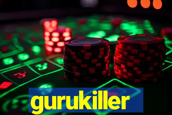 gurukiller