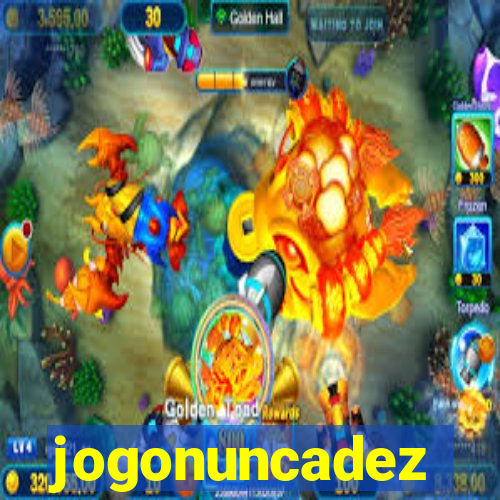 jogonuncadez