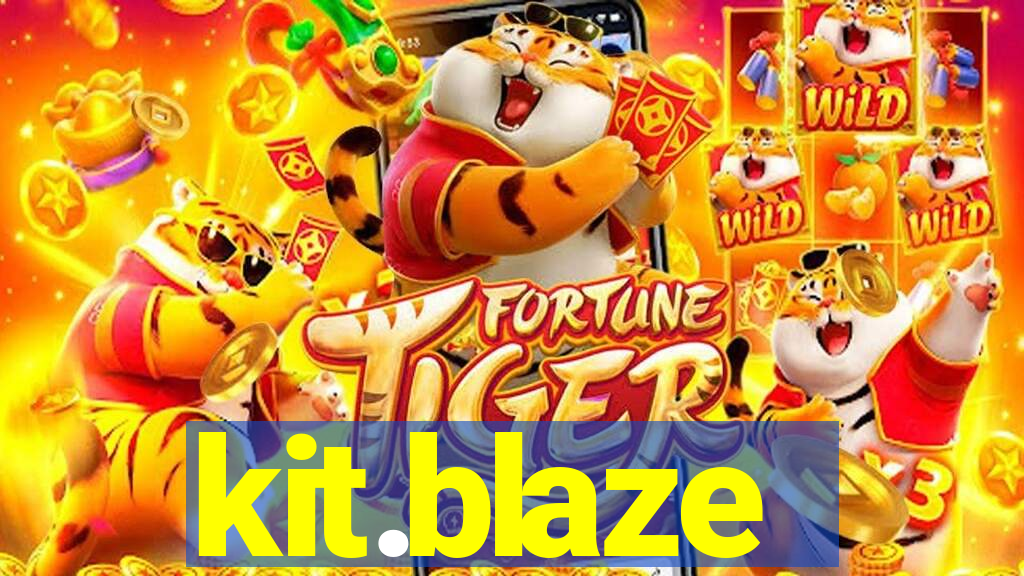 kit.blaze