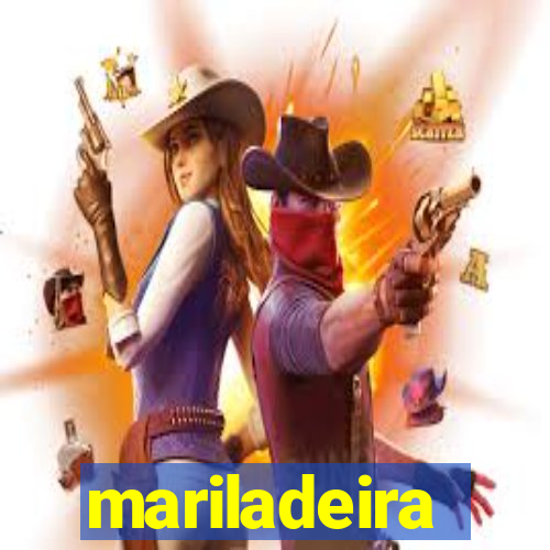 mariladeira