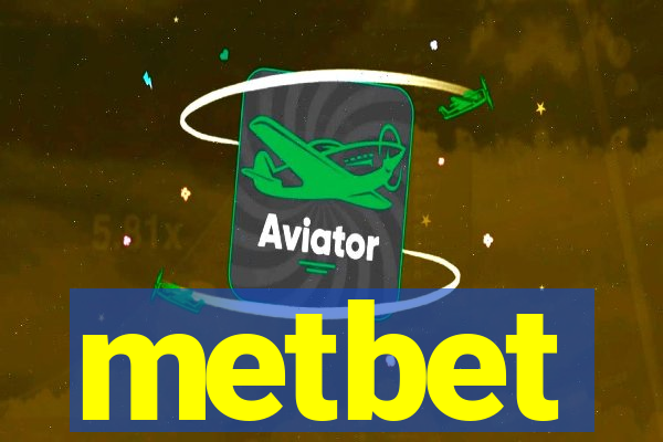 metbet