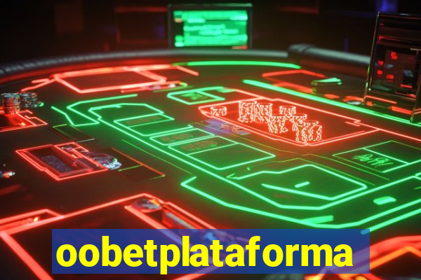 oobetplataforma