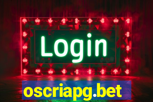 oscriapg.bet