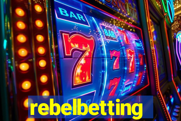 rebelbetting