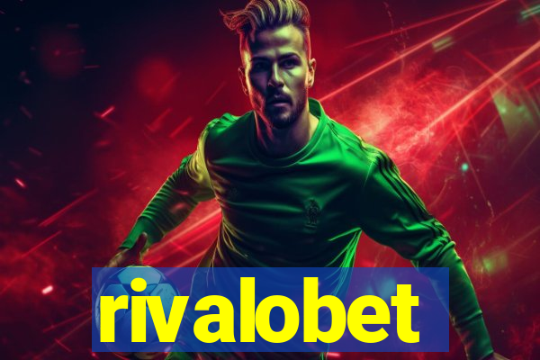 rivalobet