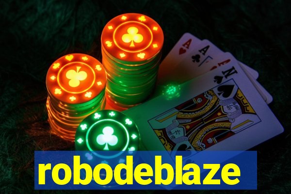 robodeblaze