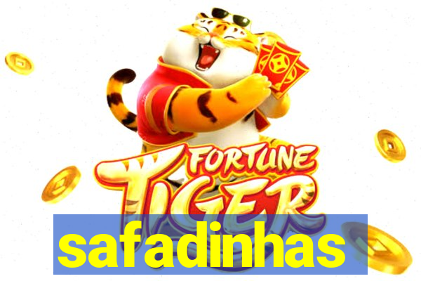 safadinhas