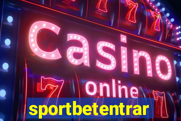 sportbetentrar