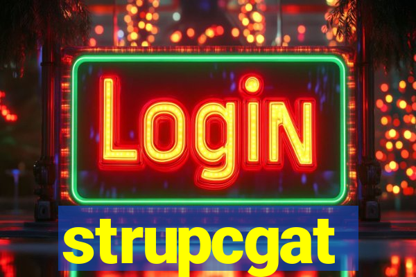 strupcgat