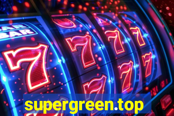 supergreen.top