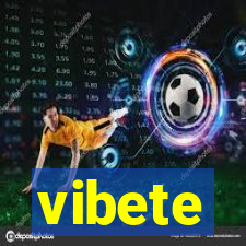 vibete