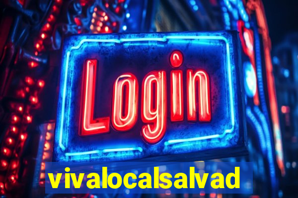 vivalocalsalvador