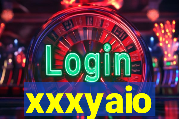 xxxyaio