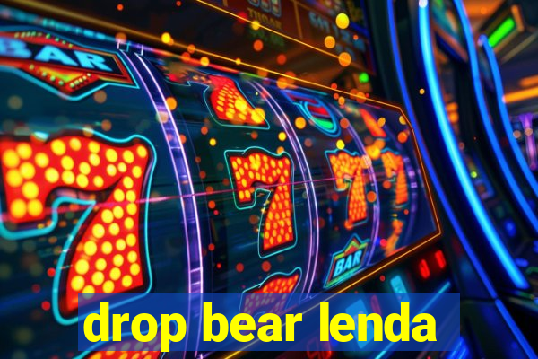 drop bear lenda