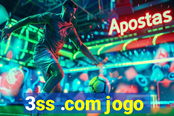 3ss .com jogo