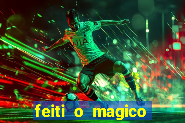 feiti o magico manga ler online