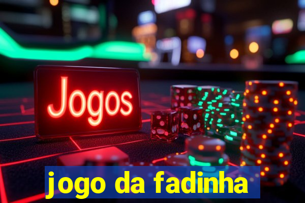 jogo da fadinha