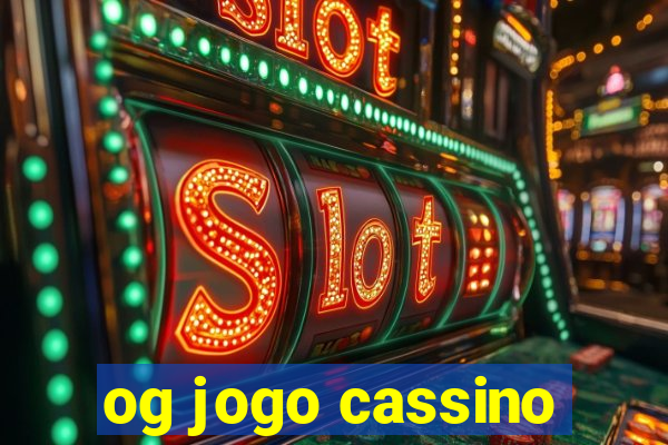 og jogo cassino