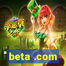 beta .com