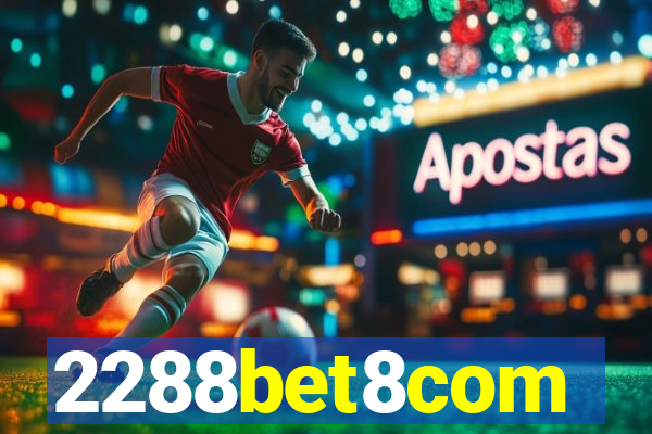 2288bet8com