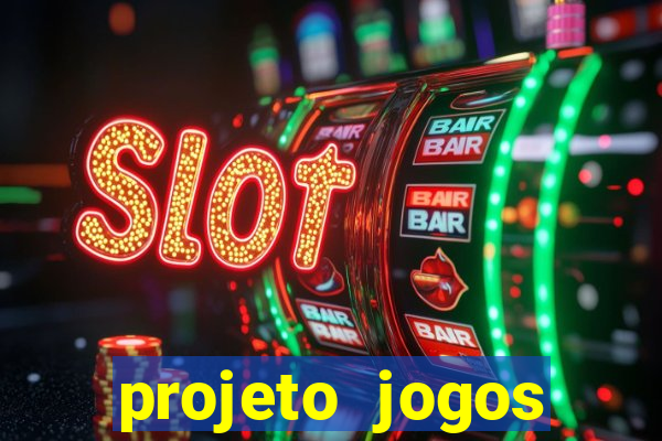 projeto jogos internos escolares