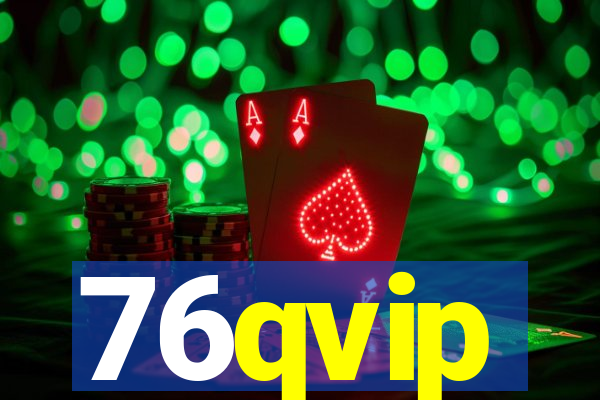 76qvip