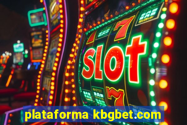 plataforma kbgbet.com