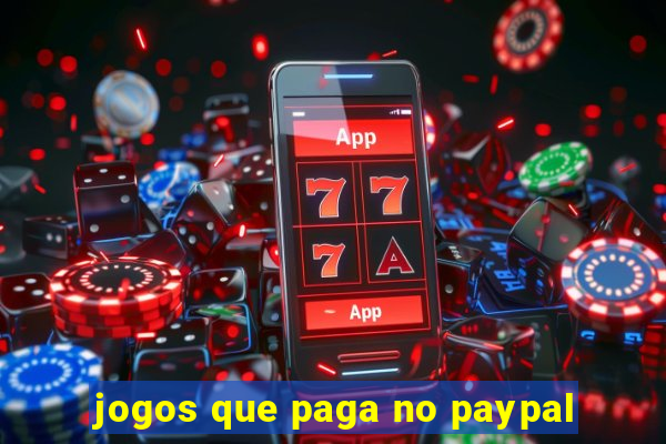 jogos que paga no paypal