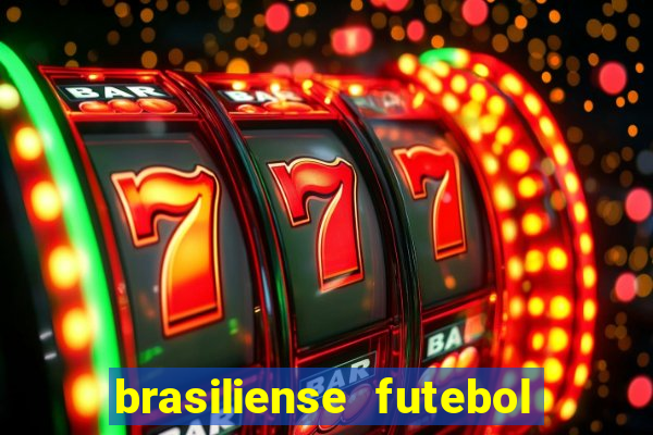 brasiliense futebol clube maior de 18