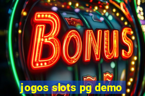 jogos slots pg demo