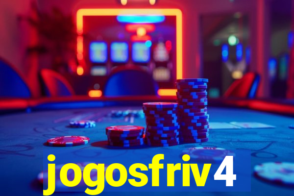 jogosfriv4