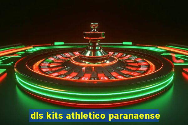 dls kits athletico paranaense