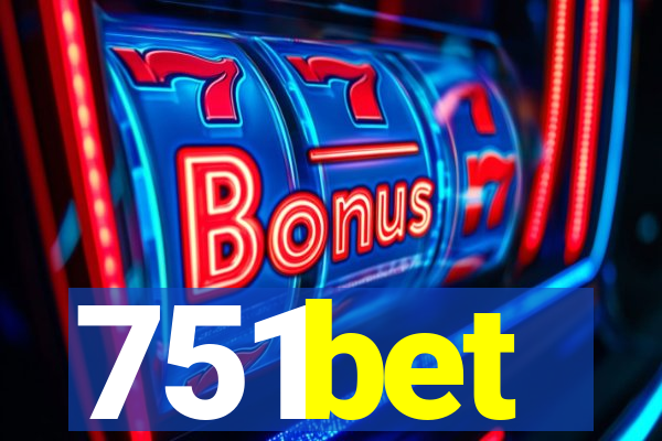 751bet