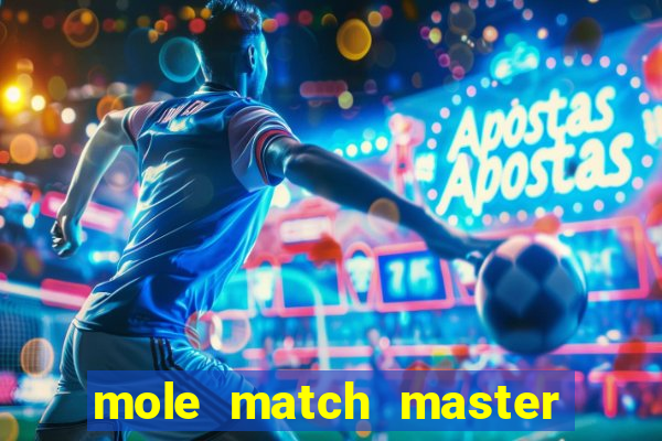 mole match master ganha dinheiro