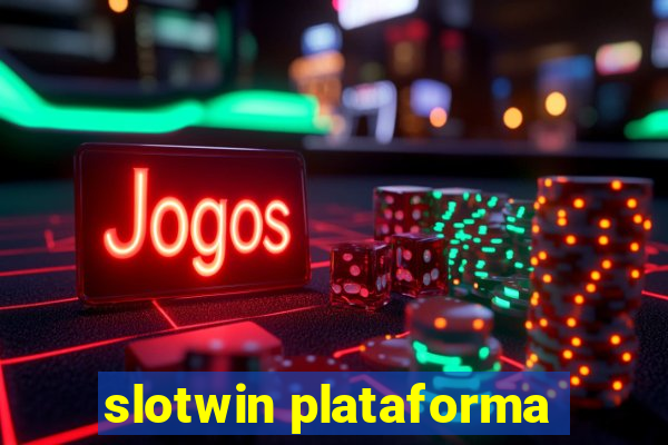 slotwin plataforma