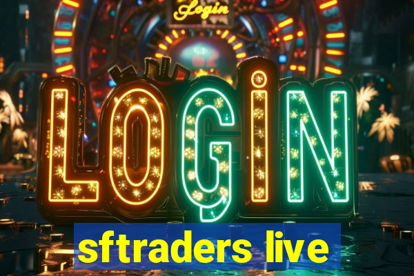 sftraders live