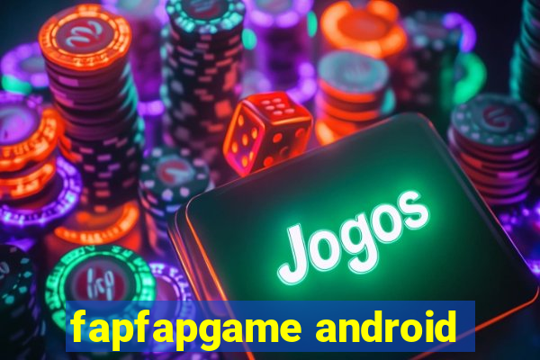 fapfapgame android