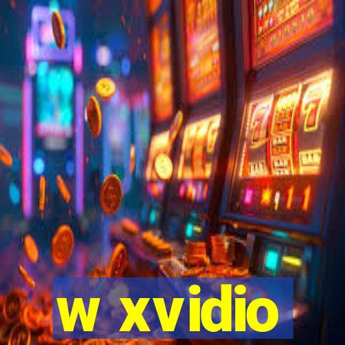 w xvidio