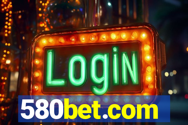 580bet.com